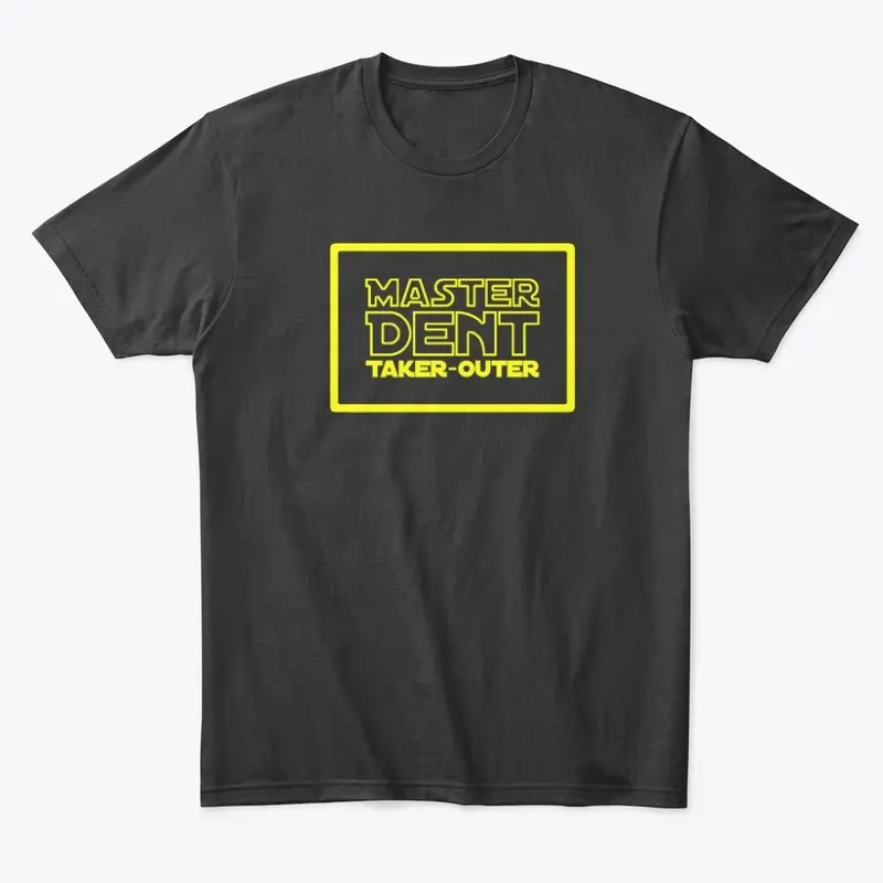 Master Dent Taker-Outer PDR T-shirt